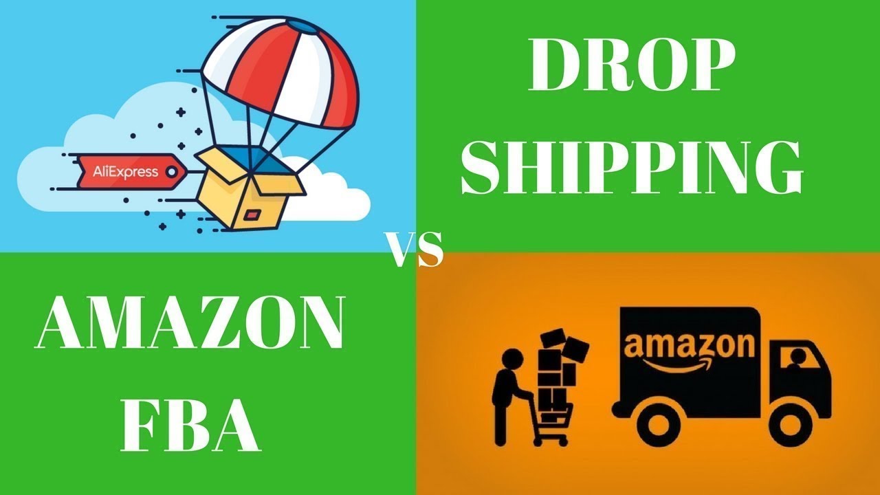 Nên kinh doanh gì trên Amazon? Bán hàng Dropshipping hay Amazon FBA?
